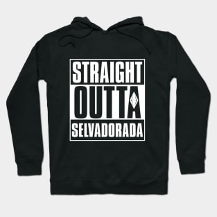 Straight Outta Selvadorada Hoodie